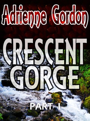 cover image of Crescent Gorge